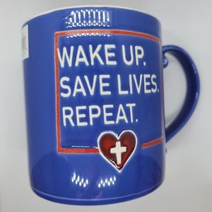 "Wake Up. Save Lives. Repeat." Mug